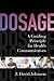 Dosage: A Guiding Principle for Health Communicators