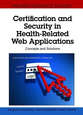 Certification and Security in Health-Related Web Applications: Concepts and Solutions