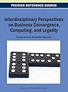 Interdisciplinary Perspectives on Business Convergence, Computing, and Legality