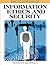 Encyclopedia of Information Ethics and Security
