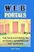 Web Portals: The New Gateways to Internet Information and Services