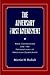 The Adversary First Amendment: Free Expression and the Foundations of American Democracy