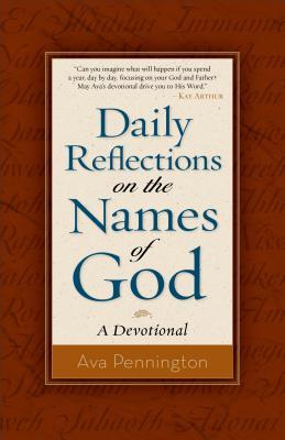 Daily Reflections on the Names of God: A Devotional (Paperback)