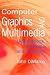 Computer Graphics and Multi...