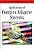 Applications of Complex Adaptive Systems
