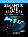 Semantic Web Services: Theory, Tools and Applications