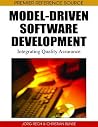 Model-Driven Software Development: Integrating Quality Assurance