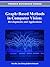 Graph-Based Methods in Computer Vision by Xiao Bai