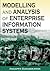 Modelling and Analysis of Enterprise Information Systems