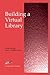 Building a Virtual Library