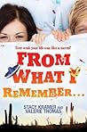 From What I Remember... by Stacy Kramer