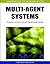 Handbook of Research on Multi-Agent Systems: Semantics and Dynamics of Organizational Models