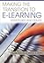 Making the Transition to E-learning: Strategies And Issues