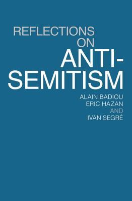 Reflections On Anti-Semitism (Paperback)