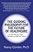 The Guiding Philosophy for ...