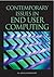 Contemporary Issues in End User Computing