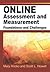 Online Assessment And Measurement: Foundations And Challenges