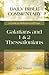 Galatians, 1 & 2 Thessalonians: A Guide for Reflection and Prayer (Daily Bible Commentary)