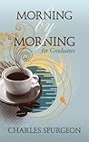 Morning by Mornin...
