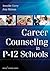 Career Counseling in P-12 Schools