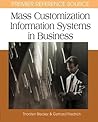 Mass Customization Information Systems in Business