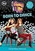 Born to Dance: Shake It Up!