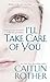 I'll Take Care of You