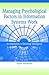 Managing Psychological Factors in Information Systems Work: An Orientation to Emotional Intelligence