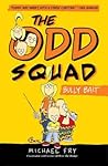 Bully Bait by Michael Fry