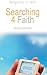 Searching 4 Faith