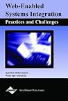Web-Enabled Systems Integration: Practices and Challenges Web-Enabled Systems Integration: Practices and Challenges