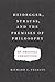 Heidegger, Strauss, and the Premises of Philosophy by Richard Velkley