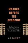 Rwanda Before the...