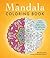 The Mandala Coloring Book by Jim Gogarty