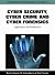 Cyber Security, Cyber Crime and Cyber Forensics by Raghu T. Santanam