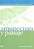 Arquitectura y paisaje: La proyectación de los grandes jardines europeos (Spanish Edition)