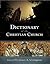 Dictionary of the Christian Church by Frank Leslie Cross