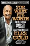 For What It's Worth: Business Wisdom from a Pawnbroker