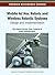 Mobile Ad Hoc Robots and Wireless Robotic Systems: Design and Implementation