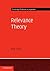 Relevance Theory (Cambridge Textbooks in Linguistics)
