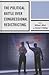 The Political Battle over Congressional Redistricting