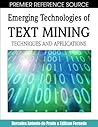 Emerging Technologies of Text Mining: Techniques and Applications Emerging Technologies of Text Mining: Techniques and Applications