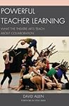 Powerful Teacher Learning: What the Theatre Arts Teach about Collaboration
