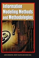 Information Modeling Methods and Methodologies: Advanced Topics in Database Research