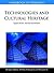 Handbook of Research on Technologies and Cultural Heritage: Applications and Environments