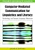 Computer-Mediated Communication for Linguistics and Literacy: Technology and Natural Language Education