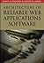 Architecture of Reliable Web Applications Software