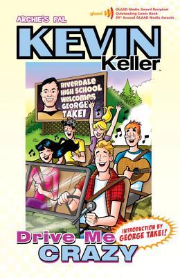 Kevin Keller: Drive Me Crazy (Paperback)