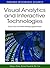 Visual Analytics and Interactive Technologies: Data, Text and Web Mining Applications