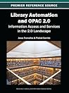 Library Automation and Opac 2.0 by Jesus Tramullas